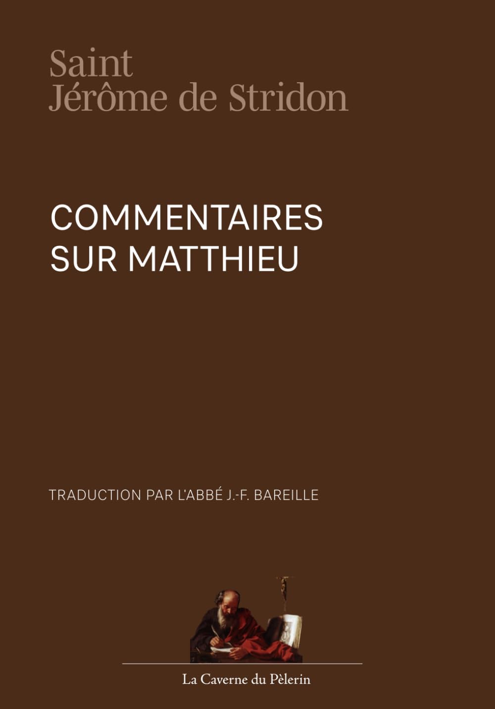 Commentaire sur Matthieu, par Saint Jérôme de Stridon