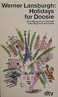Holidays for Doosie : Eine Reise Durch Europa Oder Englisch Mit Liebe 3423113731 Book Cover
