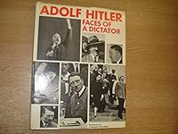 Adolf Hitler: Faces of a Dictator 0718106725 Book Cover