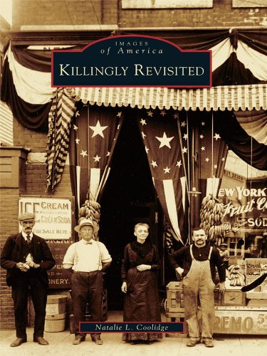 Killingly Revisited (Images of America) (English Edition)