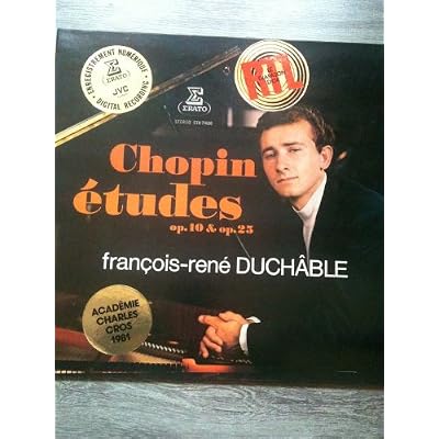 Fran&ccedil;ois-ren&eacute; Duch&acirc;ble joue CHOPIN : Etudes, Op. 10 et Op. 25