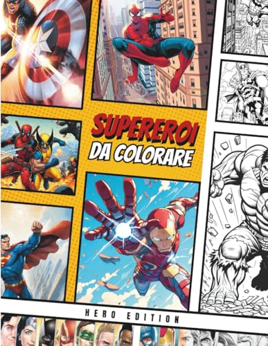 Supereroi da colorare – Un Eroe per ogni Lettera A-Z