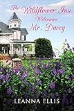 The Wildflower Inn Welcomes Mr. Darcy (The Wildflower Inn Series)