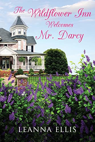 The Wildflower Inn Welcomes Mr. Darcy (The Wildflower Inn Series)