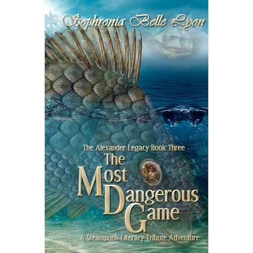 The Most Dangerous Game by Sophronia Belle Lyon episode artwork