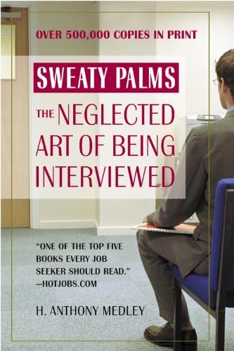 Sweaty Palms: The Neglected Art of Being Interviewed Paperback – May 19, 2005