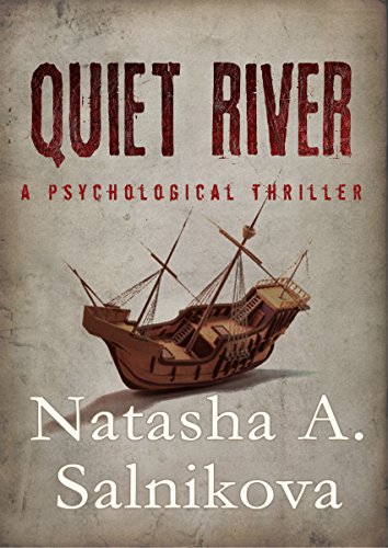 Quiet River (a psychological thriller)
