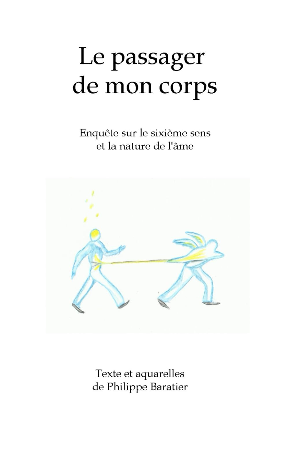 Le passager de mon corps