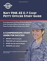 Navy PMK-EE e-7 Chief Petty Officer Study Guide : Navy Advancement Test Prep and Practice Questions for the Professional Military Knowledge Eligibility Exam (Navy Basic Military 1635305527 Book Cover