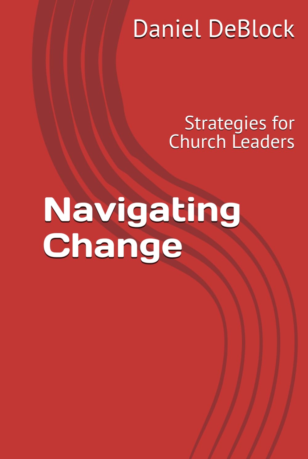 Navigating Change: Strategies for Church Leaders