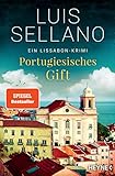Portugiesisches Gift: Ein Lissabon-Krimi (Lissabon-Krimis, Band 7) - Luis Sellano 