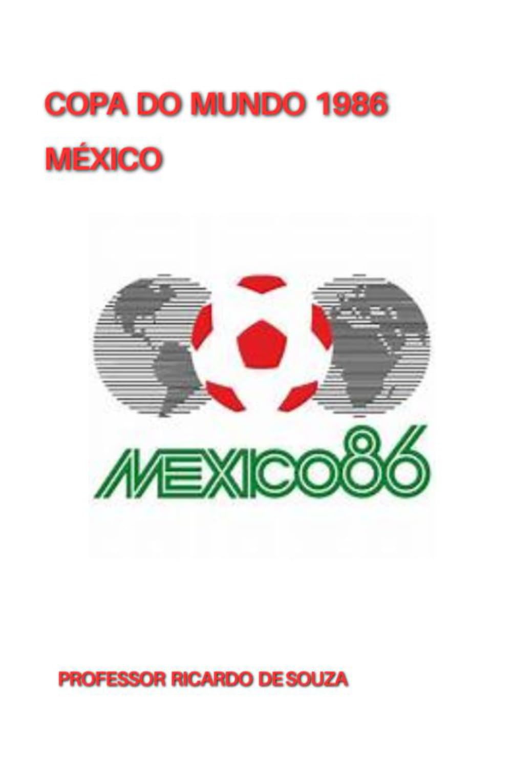 Copa do Mundo 1986: México