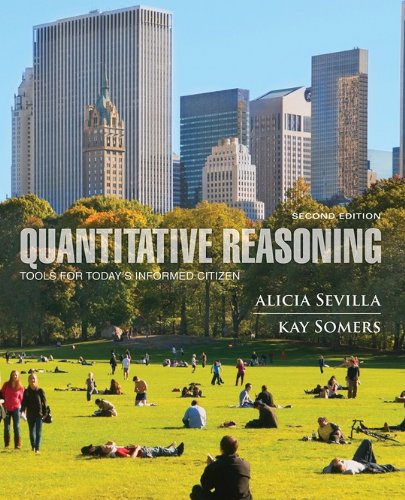 Quantitative Reasoning: Tools for Today's Informed Citizen, 2nd edition