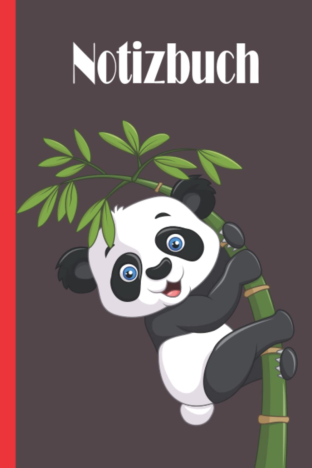 Panda Notizbuch: Panda Notizbuch, breites liniertes Notizbuch aus liniertem Papier für Schule, Studenten, Geschenk für Kinder, Jungen, Mädchen, ... Notizbuch, Panda Liebhaber (German Edition)