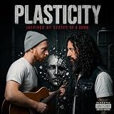 Plasticity (SOAD Inspiration)