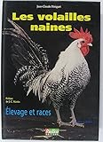 VOLAILLES NAINES (LES)...