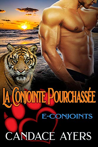 Télécharger La Conjointe Pourchassée (E-Conjoints t. 3) livre En ligne