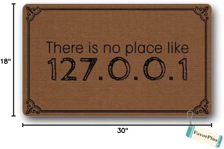 Doormat There is No Place Like 127.0.0.1 Entrance Outdoor/Indoor Non Slip Decor Funny Floor Door Mat Area Rug for Entrance 18x30 inch