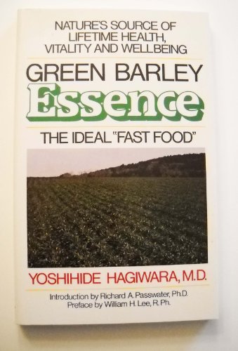Green Barley Essence: The Ideal Fast Food