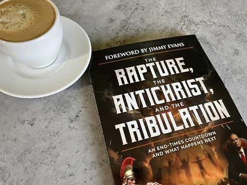 Image of The Rapture, the Antichrist and the Tribulation: An End-times Countdown and What Happens Next