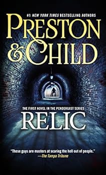 Relic (Pendergast Book 1) by [Douglas Preston, Lincoln Child]