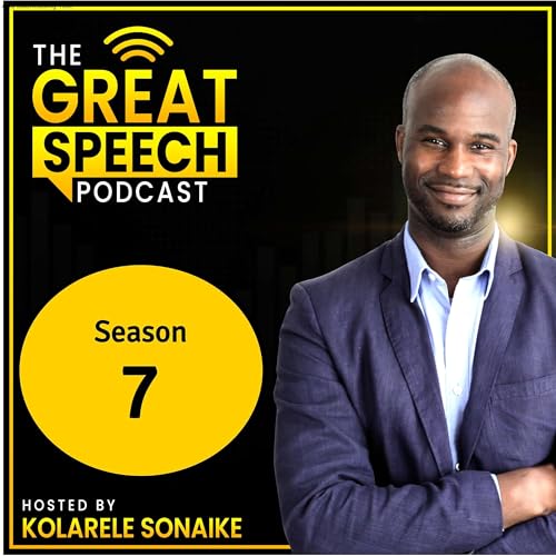 The Great Speech Podcast with Kolarele Sonaike cover art