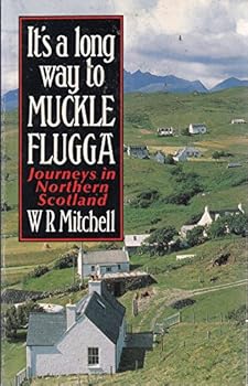 Paperback Its a Long Way to Muckle Flugga Journeys Book