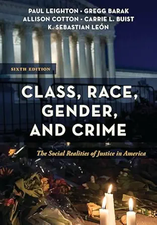 Class, Race, Gender, and Crime: The Social Realities of Justice in America - E-Book - img