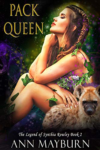 Pack Queen (The Legend of Synthia Rowley Book 2) (English Edition)