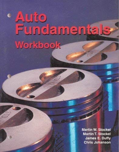 Auto Fundamentals: Stockel, Martin T., Johanson, Chris