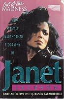 Out of the Madness: Strictly Unauthorised Biography of Janet Jackson