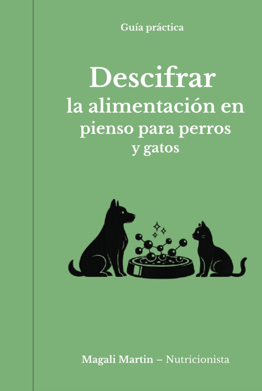 DESCIFRAR LA ALIMENTACIÓN EN PIENSO PARA PERROS Y GATOS