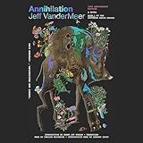 Annihilation: Southern Reach Trilogy, Book 1