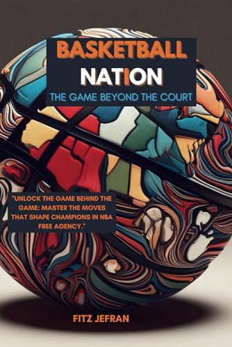 Basketball Nation: A Quick Guide to NBA Free Agency