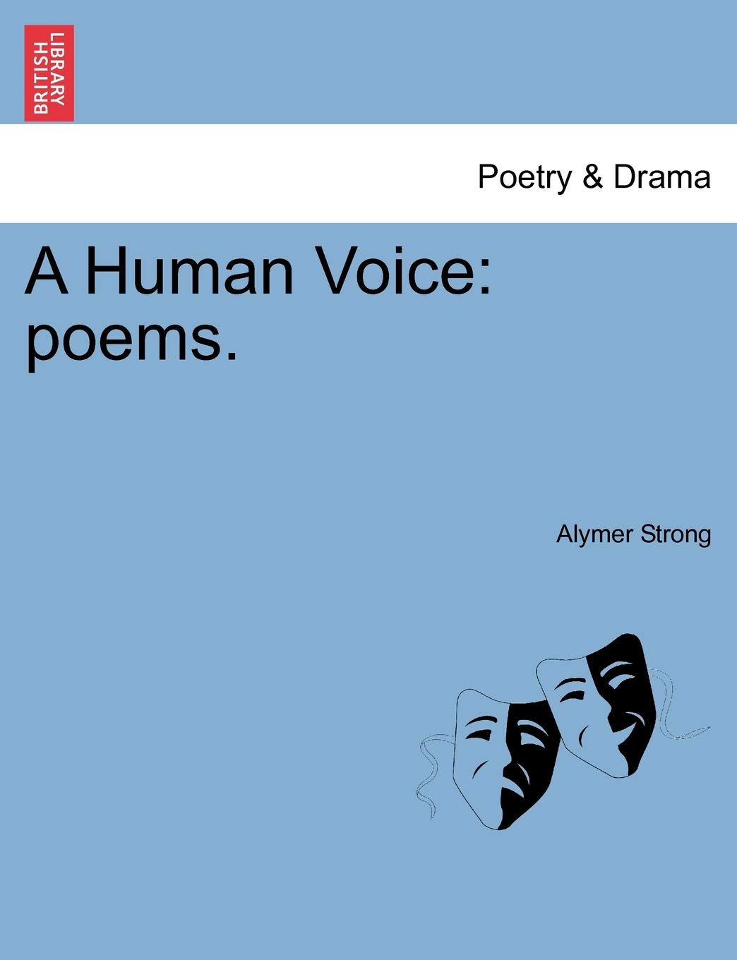 A Human Voice: Poems.