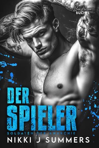 Der Spieler: New Adult, Vigilante, Slow-Burn Liebesroman (Soldaten der Anarchie) (German Edition)