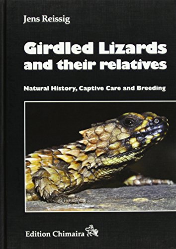 Girdled Lizards and Their Relatives