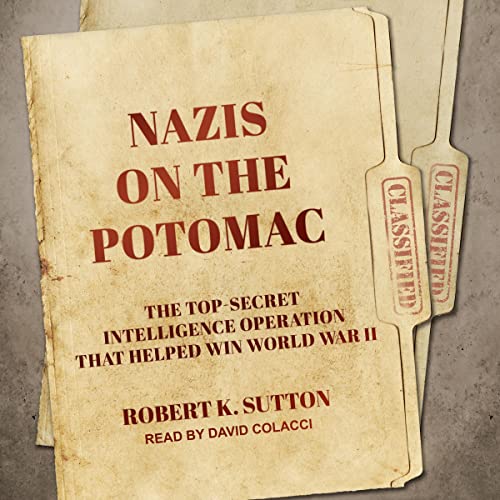 Nazis on the Potomac by Robert K. Sutton episode artwork