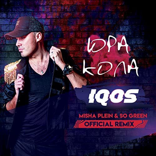 Iqos (Misha Plein and So Green Remix)