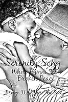 Serenity Song: Whole Hymns For Broken Peace 1540472949 Book Cover