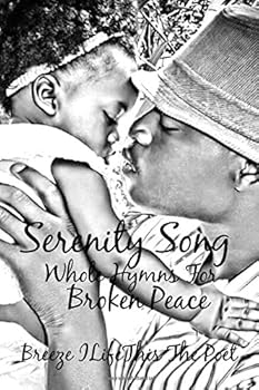Paperback Serenity Song: Whole Hymns For Broken Peace Book