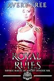 royal rules: a bully reverse harem romance (savage magic academy episode book 6) (english edition)