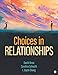 Choices in Relationships