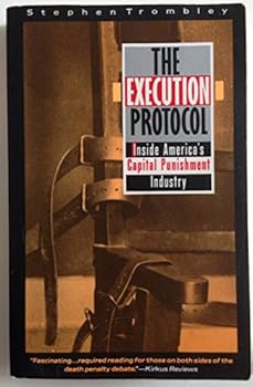 Paperback The Execution Protocol: Inside America's Capital Punishment Industry Book