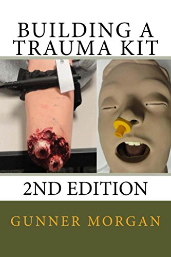 Télécharger Building a Trauma Kit, 2nd Edition (English Edition) Livre eBook France