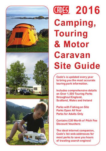 Cade's Camping, Touring & Motor Caravan Site Guide 2016
