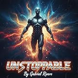UNSTOPPABLE