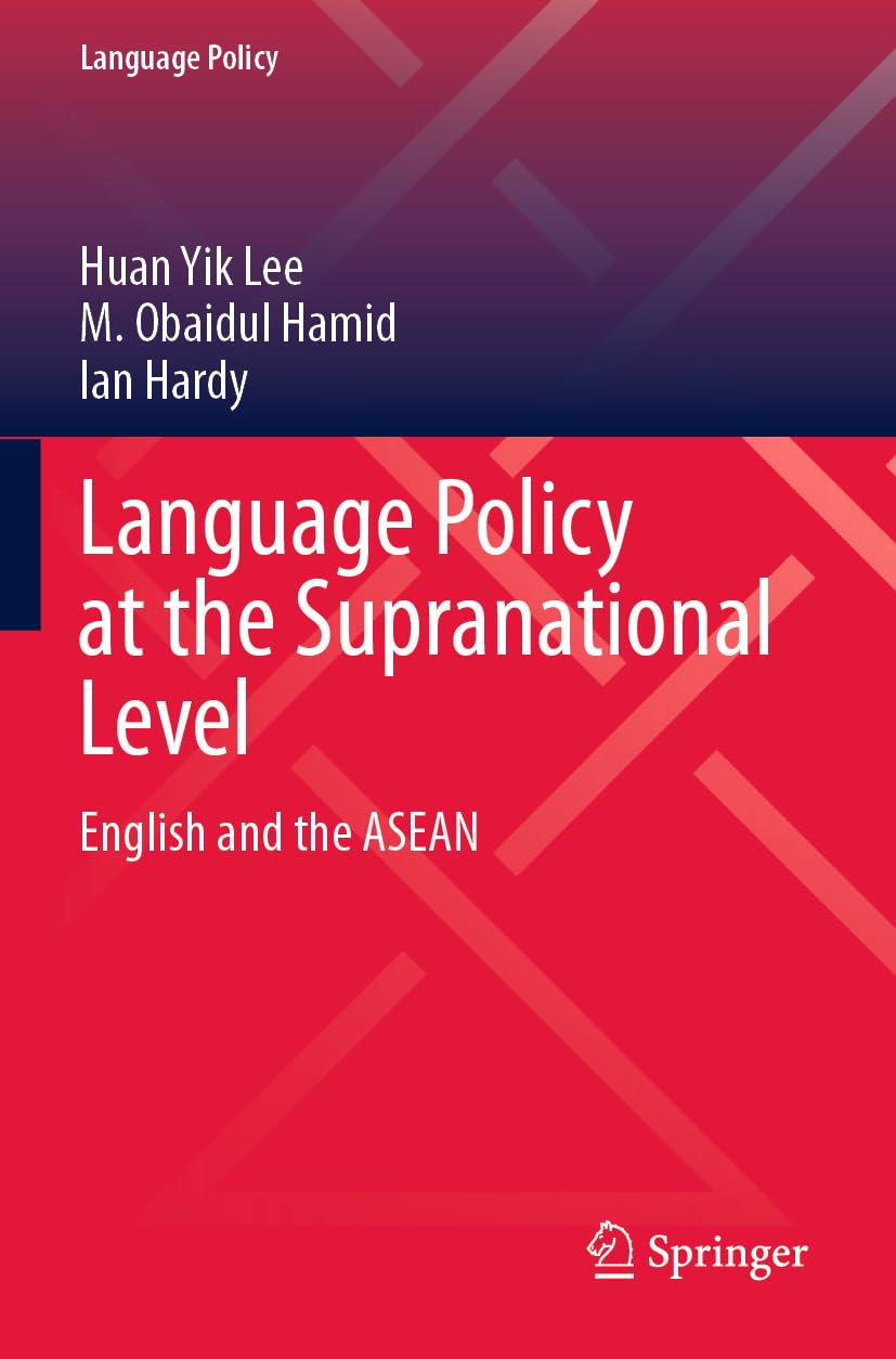 Language Policy at the Supranational Level: English and the ASEAN