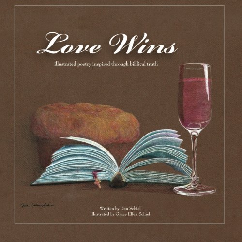 Love Wins: illustrated poetry inspired by biblical truth