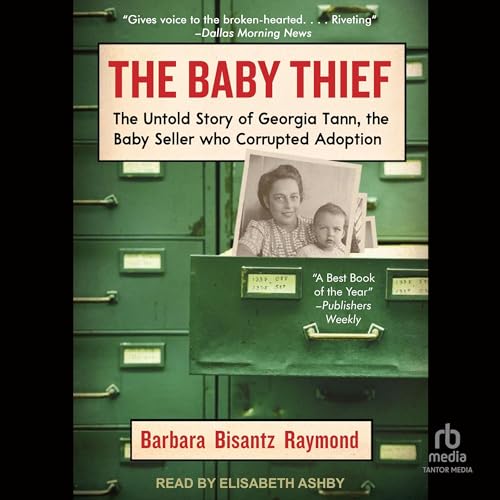 Listen to The Baby Thief by Barbara Bisantz Raymond episode artwork